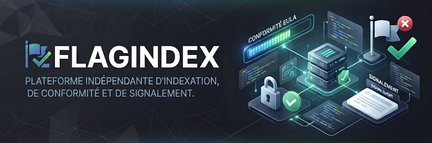 LFlagIndex - Plateforme Indépendante d'Indexation, de Conformité et de Signalement